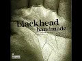 เหตุผล - Blackhead