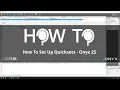 How To Set Up Quicksets - Onyx 25