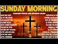 Download Lagu Best Sunday Gospel Songs Of All Time Playlist - Christian Music Worship Songs With Lyrics Playlist#