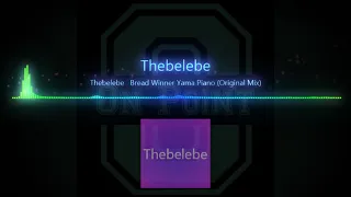 thebelebe bread winner yama piano original mix