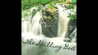 Download The Spilling God MP3