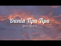 Dunia Tipu Tipu - Yura Yunita (Lirik)