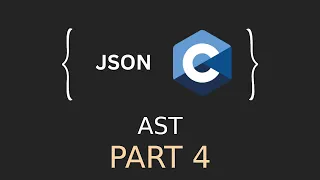 JSON Parser in C JSON AST Part 2