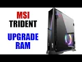 Download Lagu MSI Trident Ram Upgrade [ How to Install More Ram on Trident X AS Desktop PC Tutorial ]