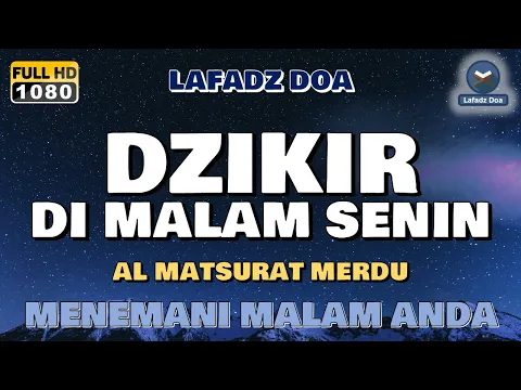 Download MP3 Dzikir Malam Lafadz Doa | Zikir pembuka pintu rezeki | Dzikir Malam Sebelum Tidur