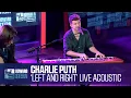 Download Lagu Charlie Puth “Left and Right” Live on the Stern Show