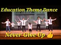 Download Lagu Education Theme Dance | Dance Performance on Annual Day | Never Give Up 👍