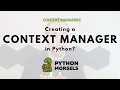 Creating a context manager