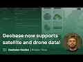 Geobase now supports satellite and drone data