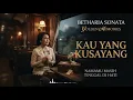 Kau yang Kusayang – Betharia Sonatan | Lagu Lawas Penuh Kenangan