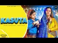 Download Lagu KASUTA (Official Video) | Sapna Choudhary | Mahi Gaur | Ruchika Jangid | New Haryanvi Song 2025