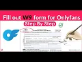 How to fill out W9 form for Onlyfans creators - 2023