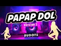 Lagu PAPAP DOL ( Vrsn.2 ) BUDOTS |DJ KRZ