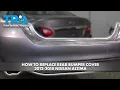 How to Replace Rear Bumper Cover 2012-2018 Nissan Altima