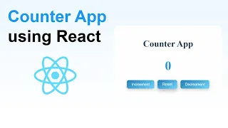 Build a Counter App using React JS Beginner React Project Tutorial