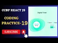Digital Timer App Coding Practice 19 REACT JS NxtWave CCBP 4 0