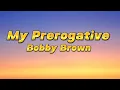 Download Lagu Bobby Brown - My Prerogative (Lyrics)