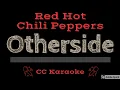 Download Lagu Red Hot Chili Peppers • Otherside CC Karaoke Instrumentals