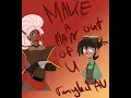 Make a Man out of you Tangled Au