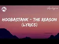 Hoobastank - The Reason (Lyrics)