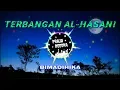 Lagu TERBANGAN Al-Hasani - BIMADIHIKA