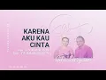 Download Lagu Karena Aku Kau Cinta - Gita Surgawi Cover