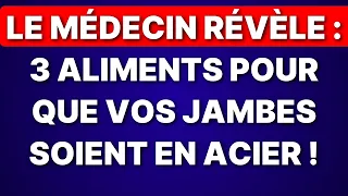 DÉCOUVREZ 3 SUPERALIMENTS SECRETS POUR RENFORCER VOS JAMBES ET COMMENT LES CONSOMMER !