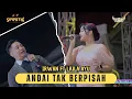 Lagu ANDA TAK BERPISAH - IRWAN FT  LAILA AYU - SIMPATIK MUSIC - BINANGUN BUMIAJI - KLK AUDIO
