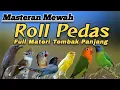 Download Lagu MATERI ROLL PEDAS TEMBAK PANJANG‼️#masteranburung #masteranjernih