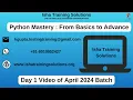 Python Mastery Basics to Advance Day 1 Pls contact or whatsapp us on 91-8019952427 to enroll