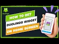 How to Get the Duolingo Widget on Your Home Screen