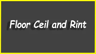 Python Programs Floor Ceil and Rint