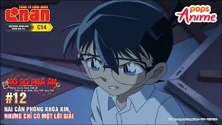 Thám Tử Lừng Danh Conan | Hồ Sơ Phá Án #12: Hai căn phòng khóa kín, nhưng chỉ có một lời giải