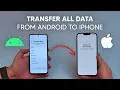 How To Transfer ALL DATA From Android to iPhone Step by Step