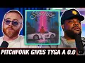 Pitchfork Gives TYGA s tarface a 0 0 for Using AI NEW RORY MAL