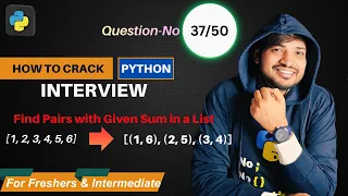 Python Interview Question Find Pairs with Given Sum in a List Python Program for Beginners