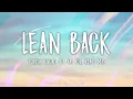 Terror Squad - Lean Back [Lyrics] (ft. Fat Joe, Remy Ma)