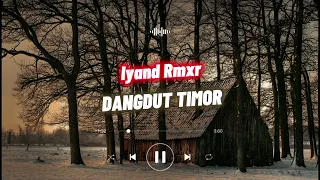 Download Dangdut Timor Gubuk Derita || IYAND RMXR _New 2023🌴🌴🌴 MP3