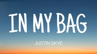 Download JUSTINE SKYE - IN MY BAG ( LYRICS ) MP3