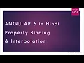 Angular 8 Tutorial in Hindi Chapter 5 Property Binding Interpolation in Angular