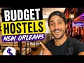 Best Budget Hostels in New Orleans Honest Review 2026