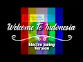 Download Lagu Welcome to Indonesia - Electro Swing Version (Tik Tok Viral)