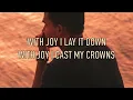 Jesus Have It All - Jeremy Riddle - Lyric Video
