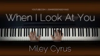 Download Miley Cyrus - When I Look At You | Piano Cover with Strings (with Lyrics) MP3