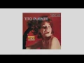 Tito Puente - El Cayuco