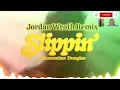 Jordan Wroth Remix - Clementine Douglas - Slippin