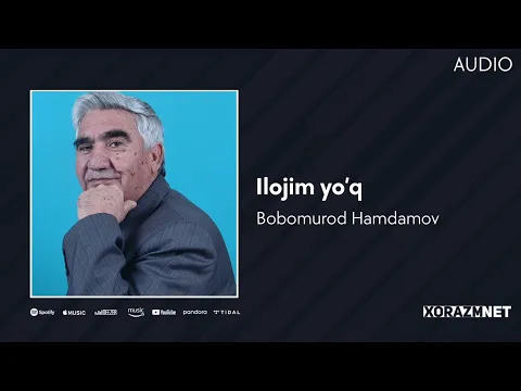 Download MP3 Bobomurod Hamdamov - Ilojim yo'q | Бобомурод Хамдамов - Иложим йук (AUDIO)