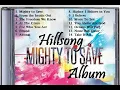 Download Lagu Mighty to Save Full Album - Hillsong