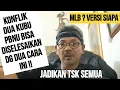 DUA CARA MENYUDAHI KONFLIK PBNU ! MLB SUDAH TERLAMBAT ! 