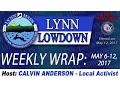 Lynn Lowdown Weekly Wrap for May 6-12 2017